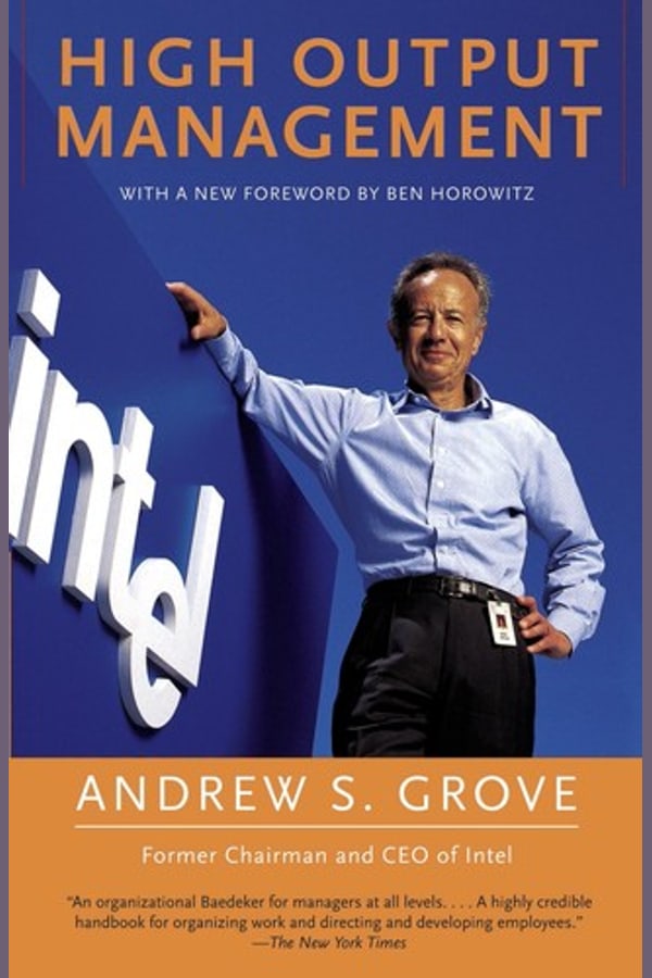 High Output Management—Andrew S. Grove